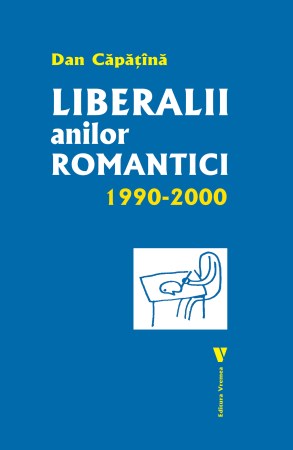Liberalii anilor romantici